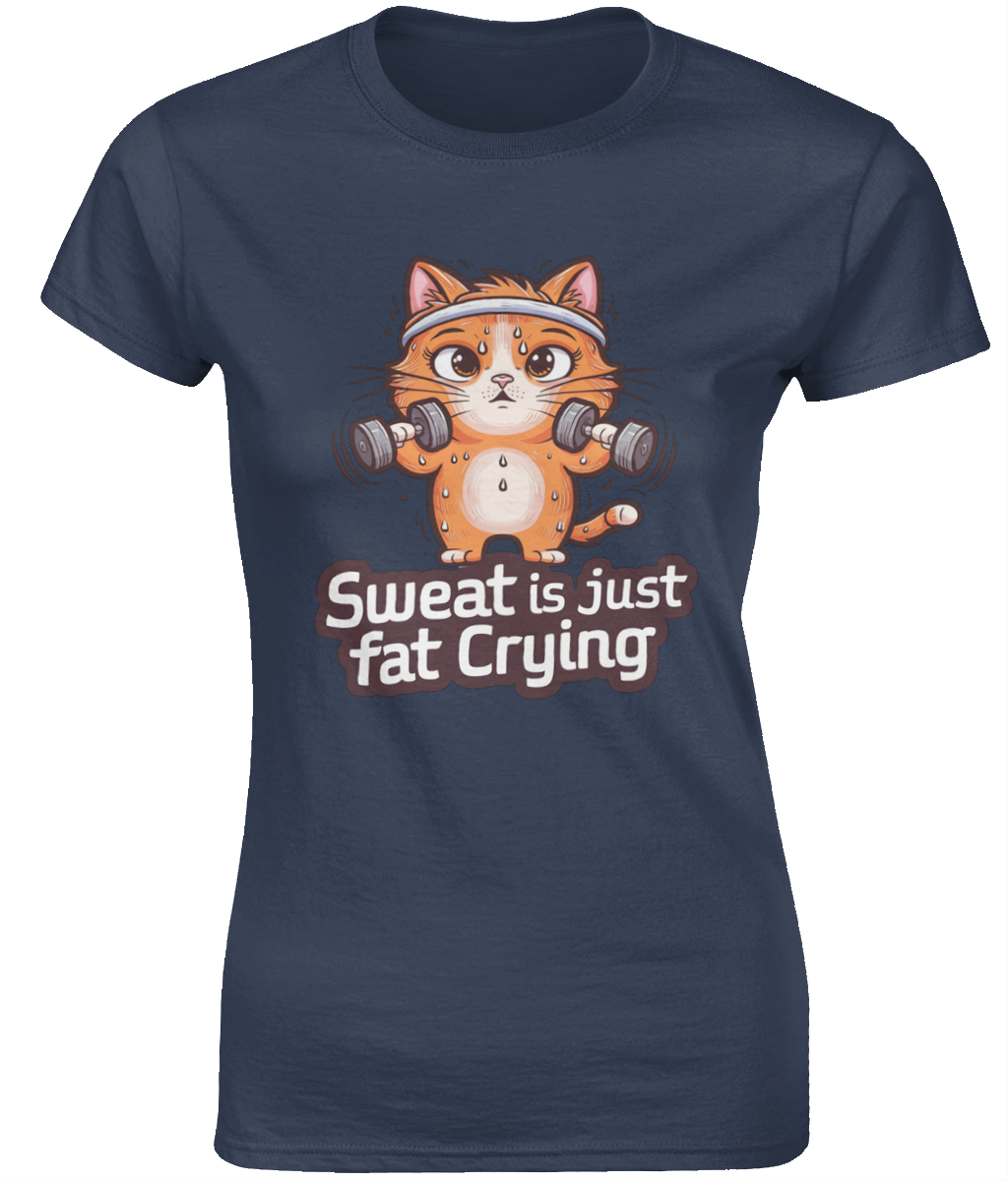 Sweat is just fat crying